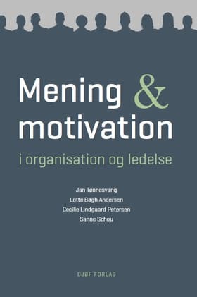 Mening og motivation af Jan Tønnesvang