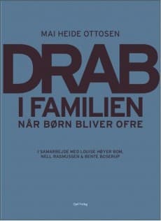 Drab i familien af Mai Heide Ottosen