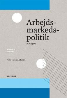 Arbejdsmarkedspolitik af Niels Henning Bjørn