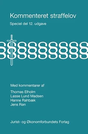 Kommenteret straffelov. Almindelig del af Thomas Elholm