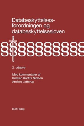 Databeskyttelsesforordningen og databeskyttelsesloven af Kristian Korfits Nielsen