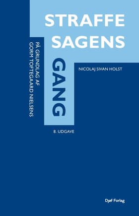 Straffesagens gang af Nicolaj Sivan Holst