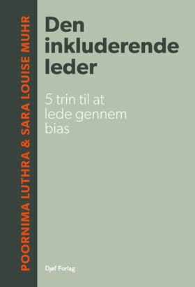 Den inkluderende leder af Sara Louise Muhr