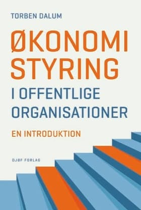 Økonomistyring i offentlige organisationer af Torben Dalum