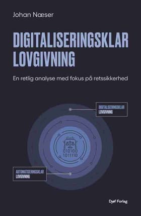 Digitaliseringsklar lovgivning af Johan Næser