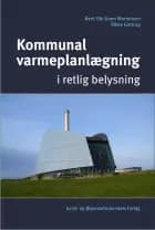 Kommunal varmeplanlægning i retlig belysning