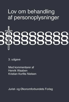 Lov om behandling af personoplysninger med kommentarer af Henrik Waaben