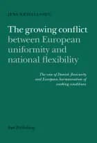 The growing conflict between European uniformity and national flexibility