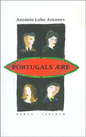 Portugals ære af António Lobo Antunes