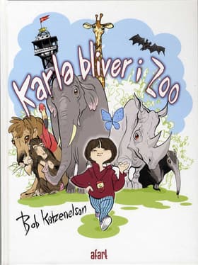 Karla bliver i Zoo af Bob Katzenelson