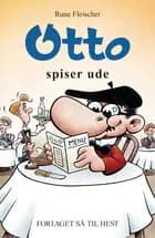 Otto #23: Otto spiser ude