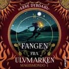 Magismondo #1: Fangen fra Ulvmarken