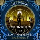 Magismondo #2: Tankehviskeren fra Lagunaøerne