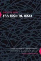 Fra tegn til tekst
