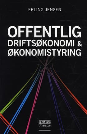 Offentlig driftsøkonomi og økonomistyring af Erling Jensen
