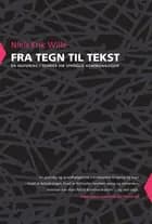 Fra tegn til tekst