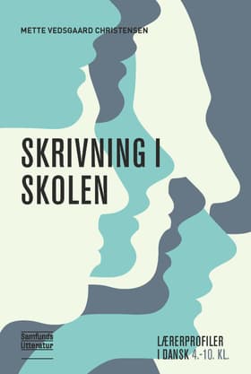 Skrivning i skolen af Benny Bang Carlsen