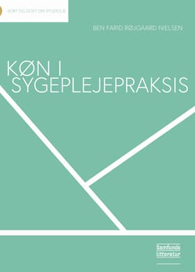 Køn i sygeplejepraksis af Ben Nielsen