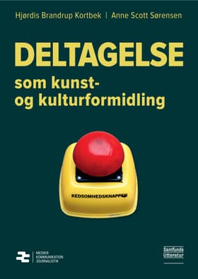 Deltagelse som kunst- og kulturformidling af Hjørdis Brandrup Kortbek