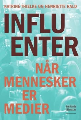 Influenter af Katrine Thielke