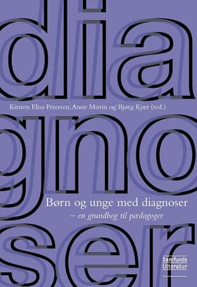 Børn og unge med diagnoser af Kirsten Elisa Petersen