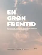 En grøn fremtid af Caroline Bjørn Larsen (red.)
