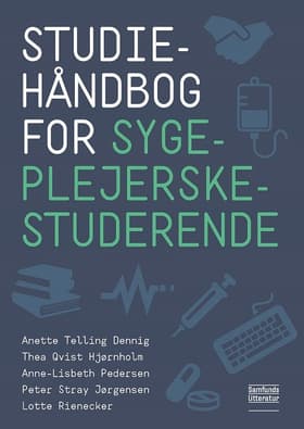 Studiehåndbog for sygeplejerskestuderende af Anette Telling Dennig
