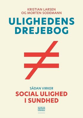 Ulighedens drejebog af Kristian Larsen