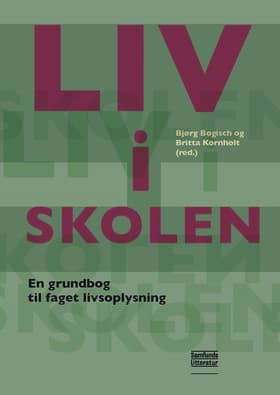 LIV i SKOLEN af Bjørg Bogisch
