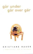 Går under går over går