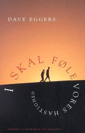 I skal føle vores hastighed af Dave Eggers