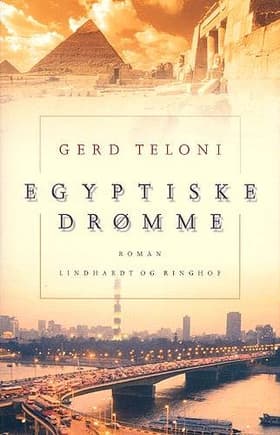Egyptiske drømme af Gerd Teloni