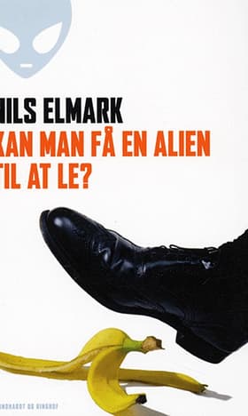 Kan man få en alien til at le? af Nils Elmark
