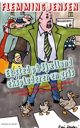 Et sted på Sjælland eksploderer en gris af Flemming Jensen