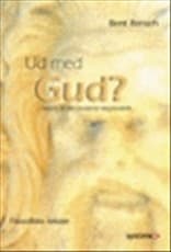 Ud med Gud? af Bent Rensch