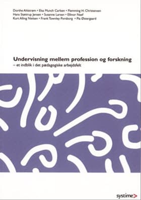 Undervisning mellem profession og forskning af .