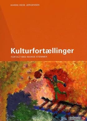 Kulturfortællinger af Hanne Hede Jørgensen