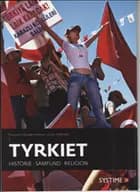 Tyrkiet - historie, samfund, religion