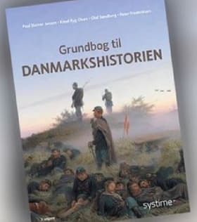 Grundbog til Danmarkshistorien af Olaf Søndberg