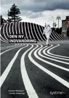 Den ny indvandring