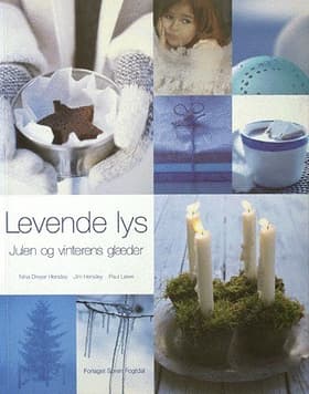 Levende lys af Nina Dreyer Hensley