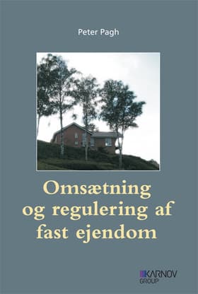 Omsætning og regulering af fast ejendom af Peter Pagh