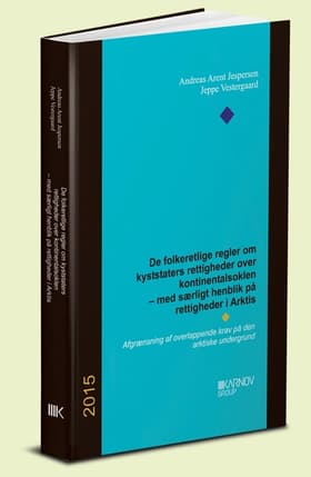 De folkeretlige regler om kyststaters rettigheder over kontinentalsoklen - med særligt henblik på rettigheder i Arktis af Jeppe Vestergaard