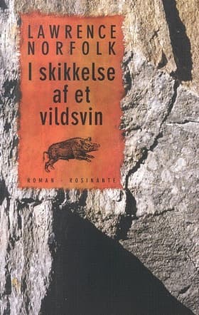 I skikkelse af et vildsvin af Lawrence Norfolk