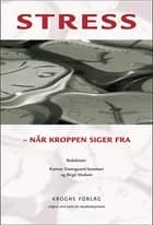 Stress - når kroppen siger fra