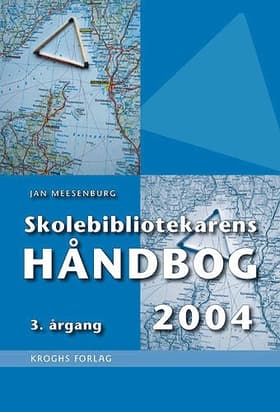 Skolebibliotekarens håndbog af Jan Meesenburg