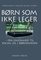 Børn som ikke leger