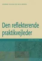 Den reflekterende praktikvejleder