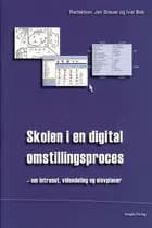 Skolen i en digital omstillingsproces