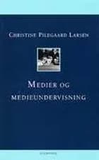 Medier og medieundervisning